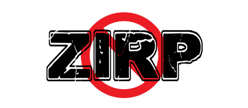 ZIRP with a no sign over it